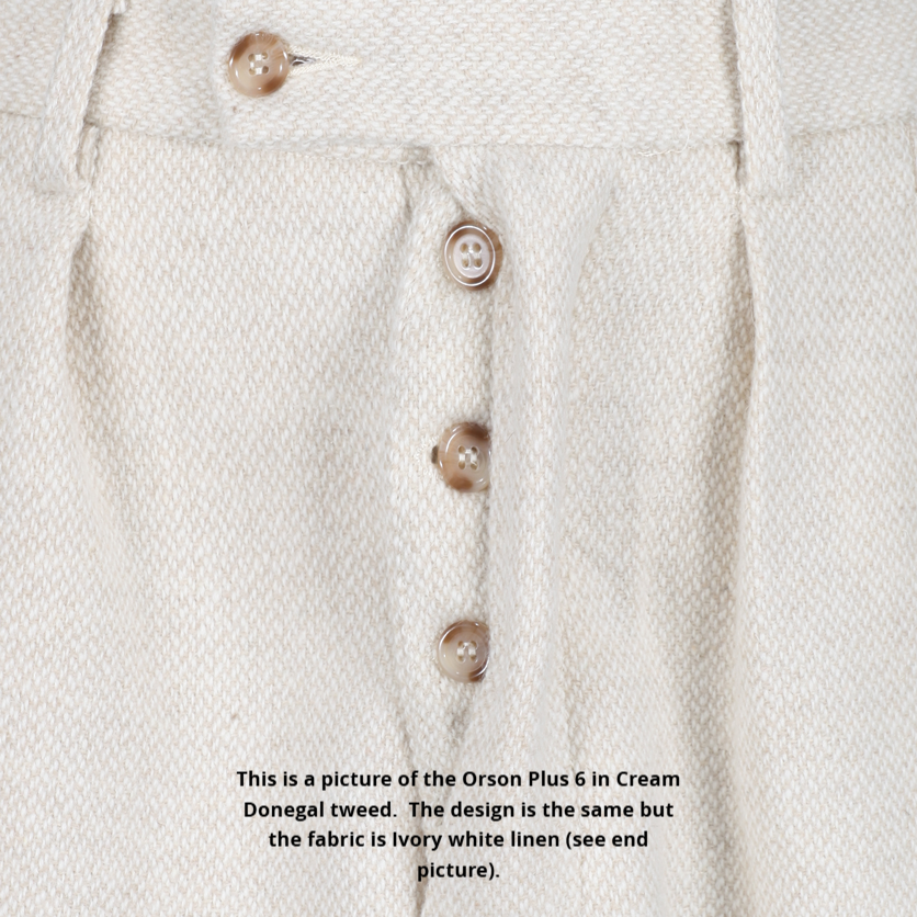 ORSON PLUS 6s - IVORY WHITE LINEN